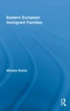 Eastern European Immigrant Families