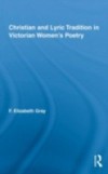 Christian and Lyric Tradition in Victorian Women's Poetry