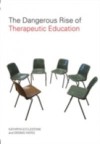 Dangerous Rise of Therapeutic Education