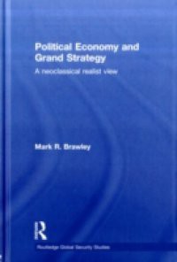 Political Economy and Grand Strategy