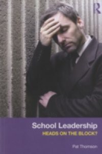 School Leadership – Heads on the Block?