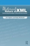 Rhetorical Nature of XML