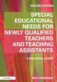 Special Educational Needs for Newly Qualified Teachers and Teaching Assistants