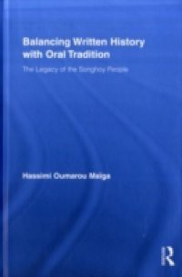 Balancing Written History with Oral Tradition