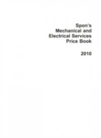 Spon's Mechanical and Electrical Services Price Book 2010
