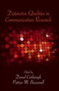 Distinctive Qualities in Communication Research