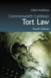 Commonwealth Caribbean Tort Law