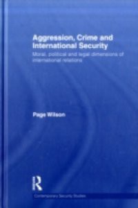 Aggression, Crime and International Security