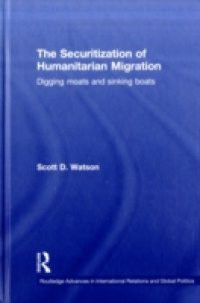 Securitization of Humanitarian Migration