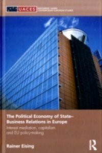 Political Economy of State-Business Relations in Europe