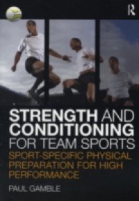 Strength and Conditioning for Team Sports