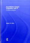 Quantitative Corpus Linguistics with R