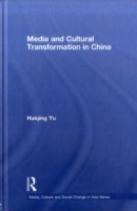 Media and Cultural Transformation in China