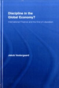 Discipline in the Global Economy?