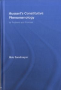 Husserl's Constitutive Phenomenology