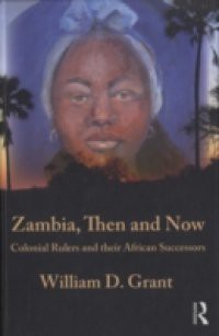 Zambia Then And Now