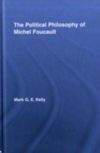 Political Philosophy of Michel Foucault