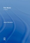 Film Music: A History