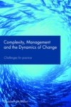 Complexity, Management and the Dynamics of Change