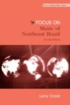Focus: Music of Northeast Brazil