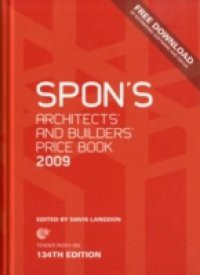 Spon's Architects' and Builders' Price Book 2009