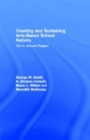 Creating and Sustaining Arts-Based School Reform