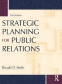 Strategic Planning for Public Relations