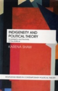 Indigeneity and Political Theory