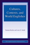 Cultures, Contexts, and World Englishes