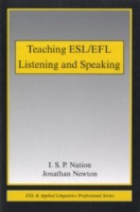 Teaching ESL/EFL Listening and Speaking