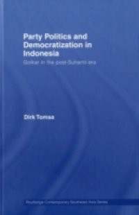 Party Politics and Democratization in Indonesia