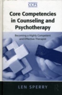 Core Competencies in Counseling and Psychotherapy