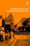 Transport Policy and Planning in Great Britain