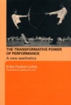 Transformative Power of Performance