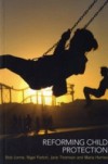 Reforming Child Protection