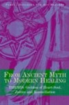 From Ancient Myth to Modern Healing