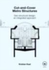 Cut-and-Cover Metro Structures