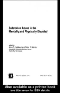 Substance Abuse in the Mentally and Physically Disabled