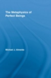 Metaphysics of Perfect Beings