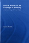 Hannah Arendt and the Challenge of Modernity