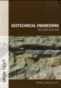 Geotechnical Engineering, Second Edition