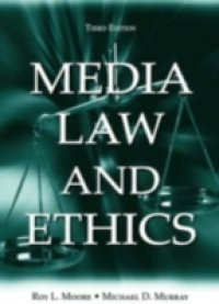 Media Law and Ethics