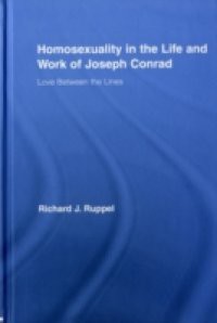 Homosexuality in the Life and Work of Joseph Conrad