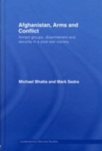 Afghanistan, Arms and Conflict