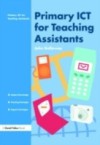 Primary ICT for Teaching Assistants