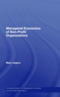 Managerial Economics of Non-Profit Organizations