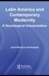 Latin America and Contemporary Modernity