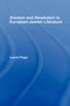 Zionism and Revolution in European-Jewish Literature