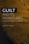 Guilt and Its Vicissitudes