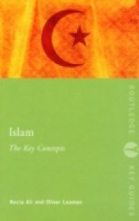 Islam: The Key Concepts